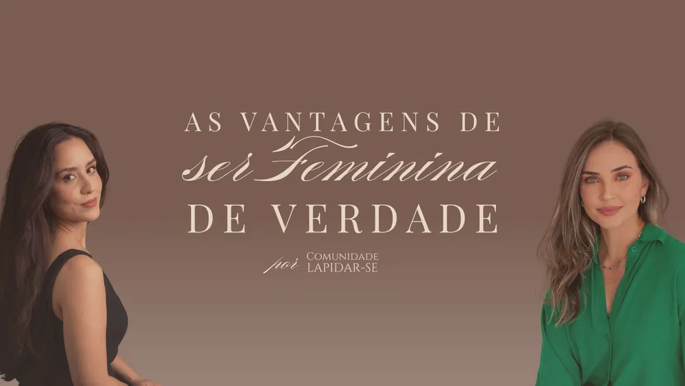 Capa do curso As Vantagens de Ser Feminina de Verdade